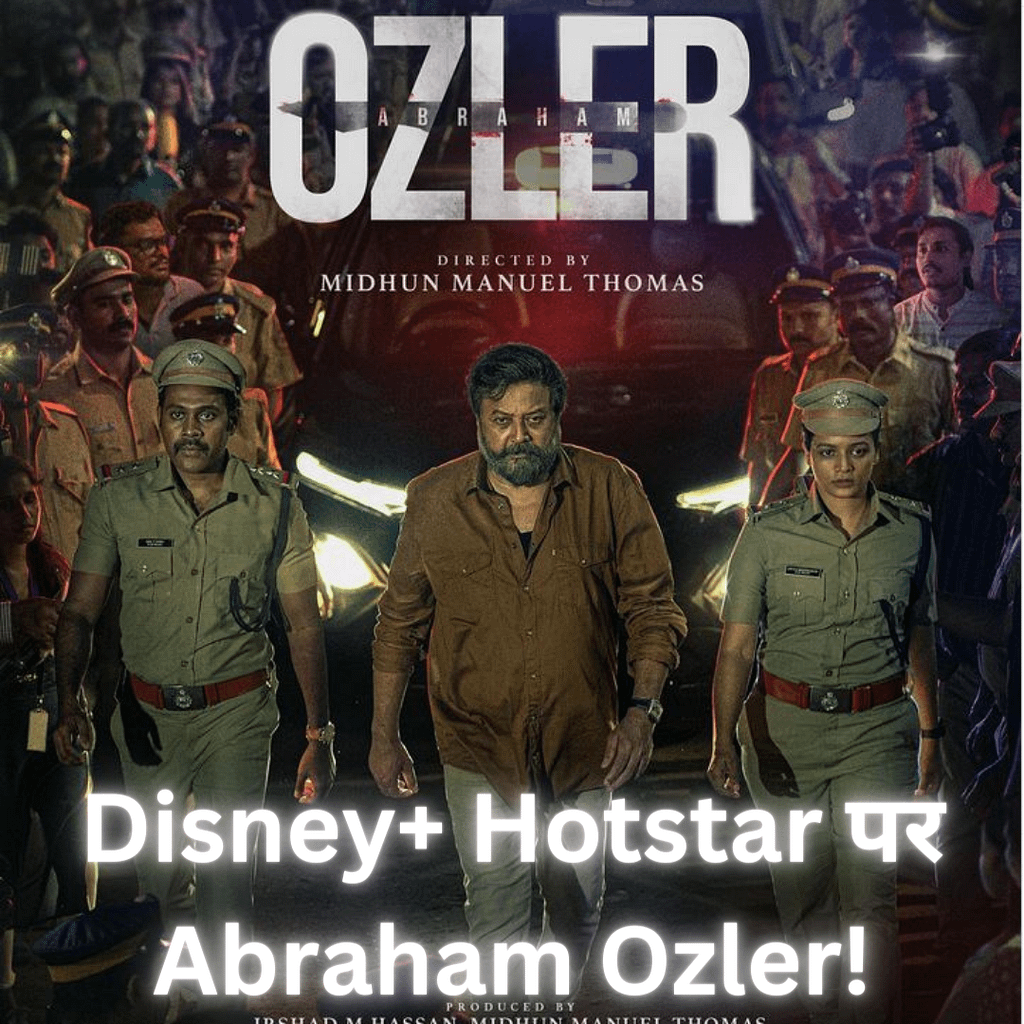 Disney+ Hotstar पर Abraham Ozler!